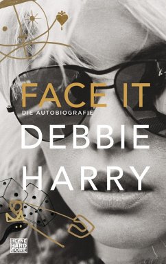 Face it (eBook, ePUB) - Harry, Debbie