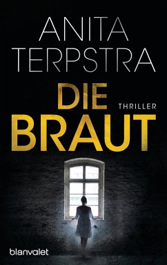 Die Braut (eBook, ePUB) - Terpstra, Anita