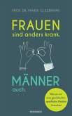 Frauen sind anders krank. Männer auch. (eBook, ePUB)