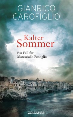 Kalter Sommer / Maresciallo Fenoglio Bd.2 (eBook, ePUB) - Carofiglio, Gianrico