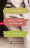 In ihrer Erinnerung war Japan eine Mischung aus Rosa und Grün (eBook, ePUB)