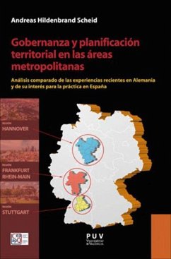 Gobernanza y planificación territorial en las áreas metropolitanas : análisis comparado de las experiencias recientes en Alemania y de su interés para la práctica en España - Hildenbrand Scheid, Andreas