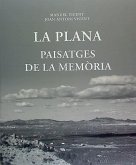 La Plana : paisatges de la memòria