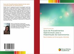 Guia de Procedimentos Operacionais para a Implantação da Gastronomia: - Piccoli da Silva, Daniele