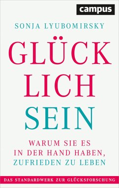 Glücklich sein (eBook, ePUB) - Lyubomirsky, Sonja