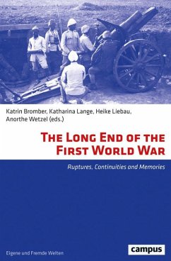The Long End of the First World War (eBook, PDF)