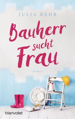 Bauherr sucht Frau (eBook, ePUB) - Bähr, Julia