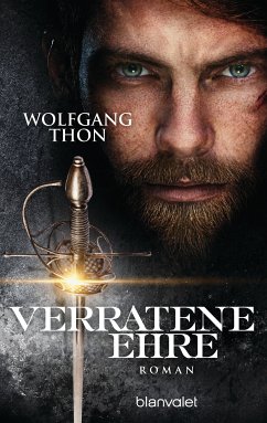 Verratene Ehre (eBook, ePUB) - Thon, Wolfgang