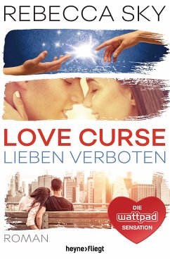 Lieben verboten / Love Curse Bd.1 (eBook, ePUB) - Sky, Rebecca