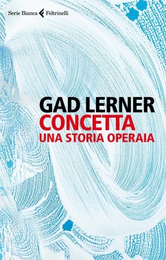 Concetta. Una storia operaia - Lerner, Gad