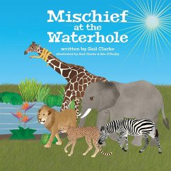 Mischief at the Waterhole - Clarke, Gail