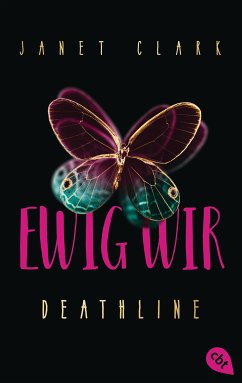 Ewig wir / Deathline Bd.2 (eBook, ePUB) - Clark, Janet