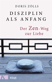 Disziplin als Anfang (eBook, ePUB)