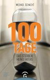 100 Tage (eBook, ePUB)