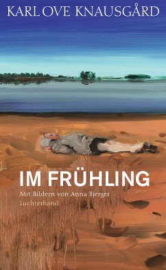 Im Frühling / Die Jahreszeiten Bd.3 (eBook, ePUB) - Knausgård, Karl Ove