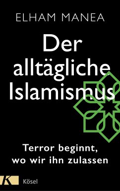 Der alltägliche Islamismus (eBook, ePUB) - Manea, Elham