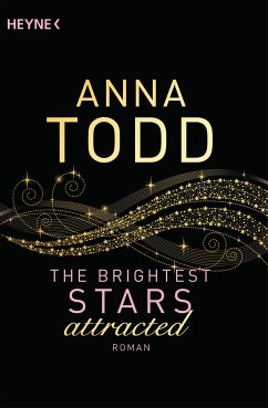attracted / The Brightest Stars Bd.1 (eBook, ePUB) - Todd, Anna