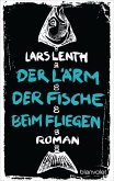 Der Lärm der Fische beim Fliegen / Leo Vangen Bd.1 (eBook, ePUB)
