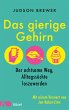 Das gierige Gehirn (eBook, ePUB) - Bild 1