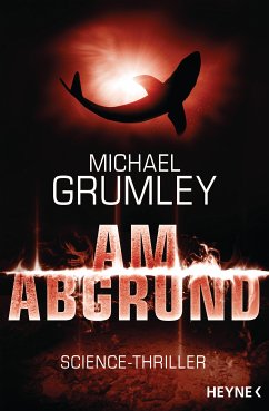 Am Abgrund / Breakthrough Bd.3 (eBook, ePUB) - Grumley, Michael