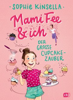 Der große Cupcake-Zauber / Mami Fee & ich Bd.1 (eBook, ePUB) - Kinsella, Sophie
