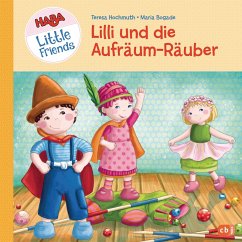 Lilli und die Aufräum-Räuber / HABA Little Friends Bd.2 (eBook, ePUB) - Hochmuth, Teresa