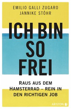 Ich bin so frei (eBook, ePUB) - Galli Zugaro, Emilio; Stöhr, Jannike
