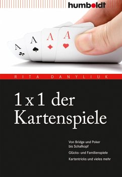 1 x 1 der Kartenspiele - Danyliuk, Rita