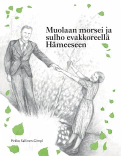 Muolaan morsei ja sulho evakkoreellä Hämeeseen