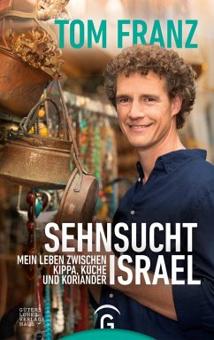 Sehnsucht Israel (eBook, ePUB) - Franz, Tom