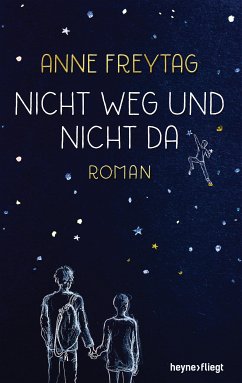 Nicht weg und nicht da (eBook, ePUB) - Freytag, Anne