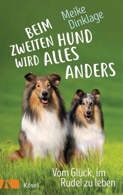 Beim zweiten Hund wird alles anders (eBook, ePUB) - Dinklage, Meike