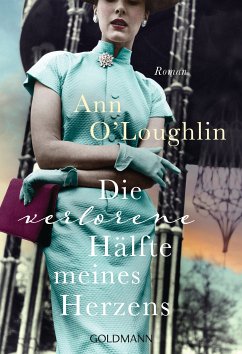 Die verlorene Hälfte meines Herzens (eBook, ePUB) - O'Loughlin, Ann