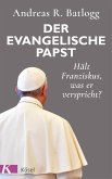 Der evangelische Papst (eBook, ePUB)