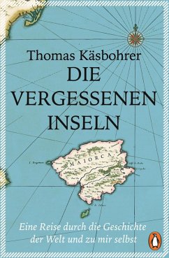 Die vergessenen Inseln (eBook, ePUB) - Käsbohrer, Thomas