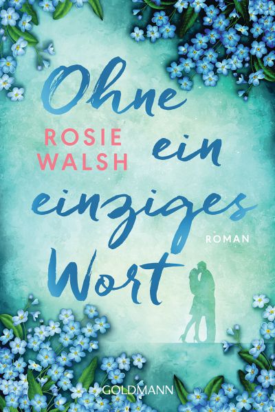 Ohne ein einziges Wort (eBook, ePUB) von Rosie Walsh - Portofrei bei  bücher.de