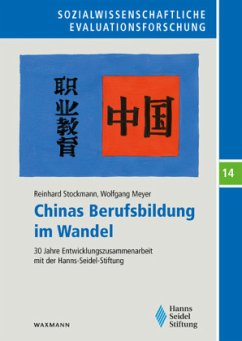 Chinas Berufsbildung im Wandel - Stockmann, Reinhard;Meyer, Wolfgang