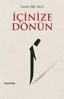 Icinize Dönün - Yigit Araz, Faruk