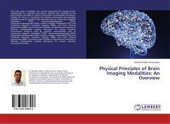 Physical Principles of Brain Imaging Modalities: An Overview