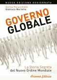 Governo Globale - Nuova edizione (eBook, ePUB) Governo Globale - Nuova edizione (eBook, ePUB)
