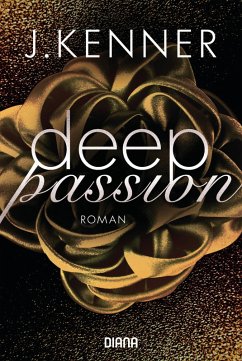 Deep Passion / Deep Bd.2 (eBook, ePUB) - Kenner, J.