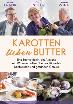 Karotten lieben Butter (eBook, ePUB) - Frank, Gunter; Linster, Léa; Wink, Michael