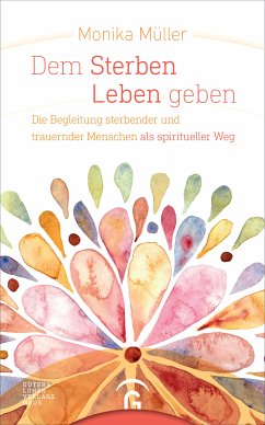 Dem Sterben Leben geben (eBook, ePUB) - Müller, Monika