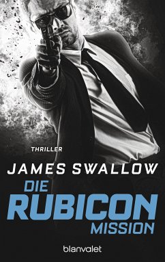 Die Rubicon-Mission / Marc Dane Bd.2 (eBook, ePUB) - Swallow, James