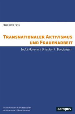 Transnationaler Aktivismus und Frauenarbeit (eBook, PDF) - Fink, Elisabeth