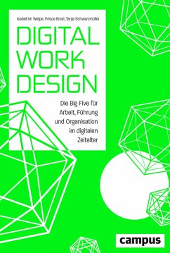 Digital Work Design (eBook, PDF) - Welpe, Isabell M.; Brosi, Prisca; Schwarzmüller, Tanja