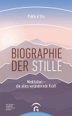 Biographie der Stille (eBook, ePUB)
