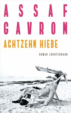 Achtzehn Hiebe (eBook, ePUB) - Gavron, Assaf