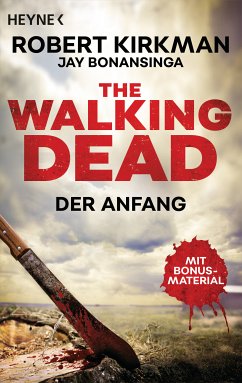 The Walking Dead (eBook, ePUB) - Kirkman, Robert; Bonansinga, Jay