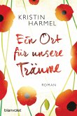 Ein Ort für unsere Träume (eBook, ePUB)